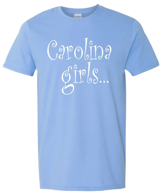 “Carolina Girls, Best in the World” T-Shirt-- Welt Pockets Slit Pockets